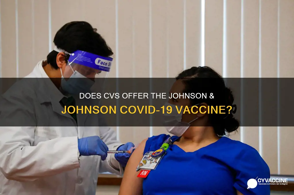does cvs carry j&j vaccine
