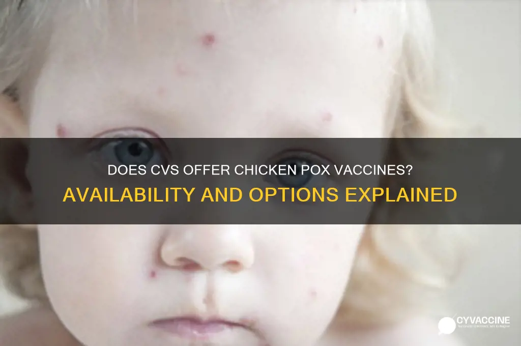 does cvs do chicken pox vaccine
