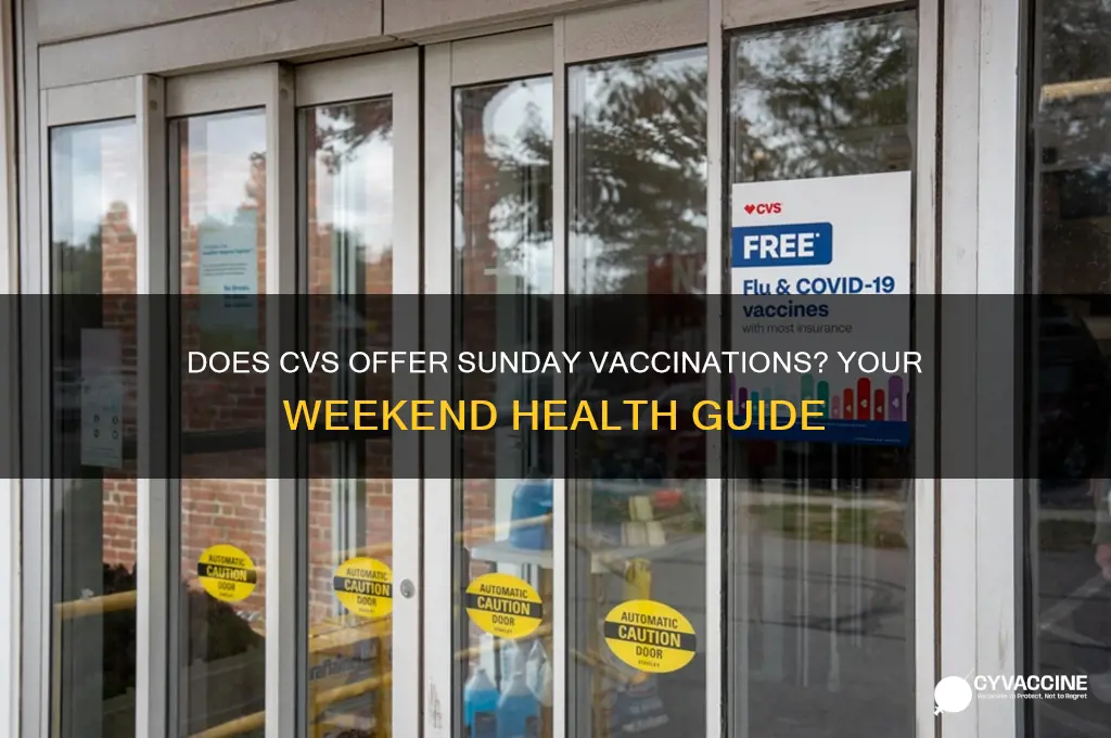 does cvs do vaccinations on sunday