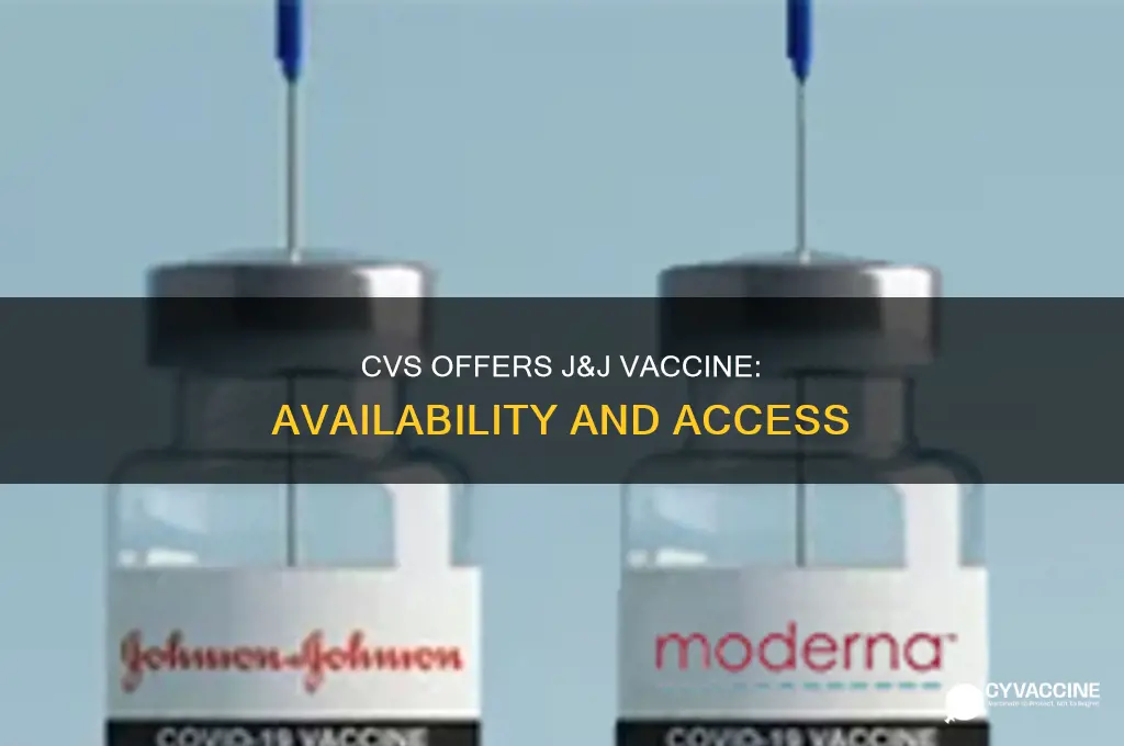 does cvs have the j and j vaccine