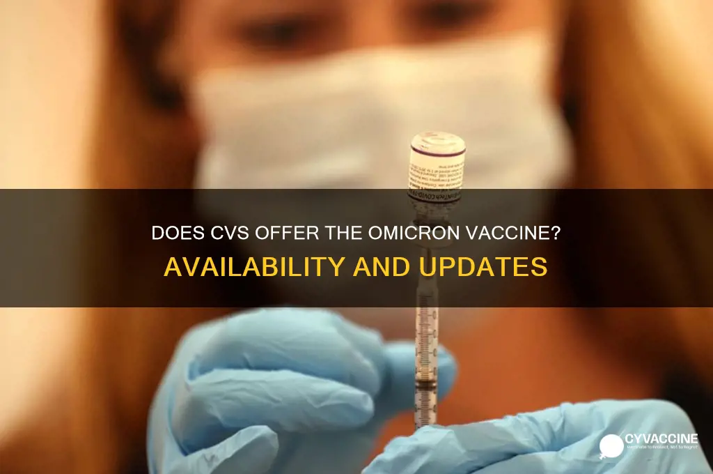 does cvs have the omicron vaccine