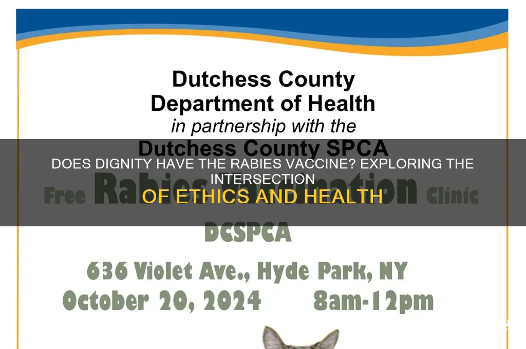 does dignity have the rabies vaccine