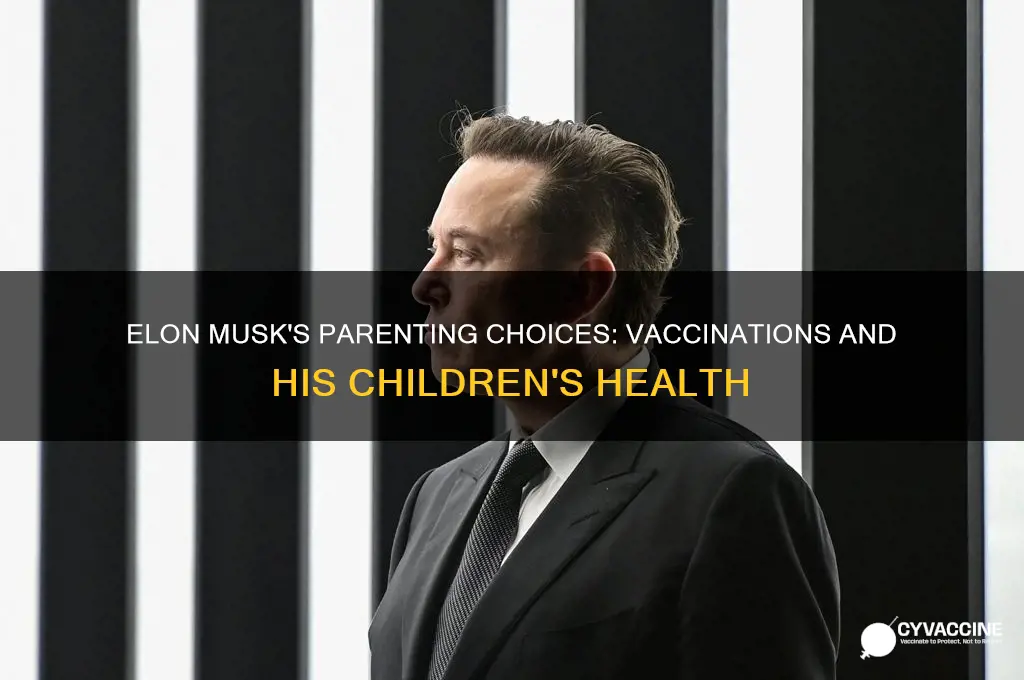does elon musk vaccinate his kids