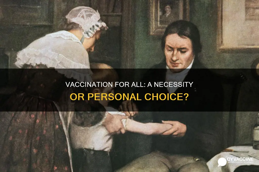 does everyone have to be vaccinated