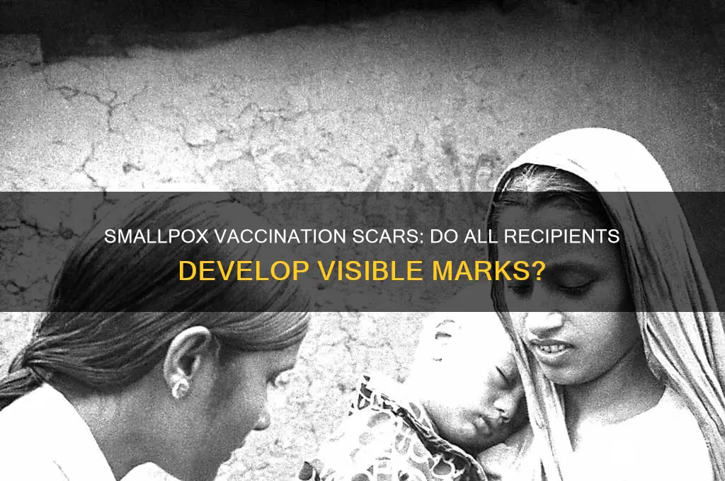 does everyone scar from smallpox vaccination