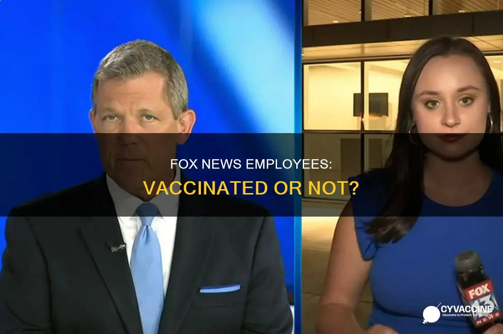 does fox news employees have to be vaccinated