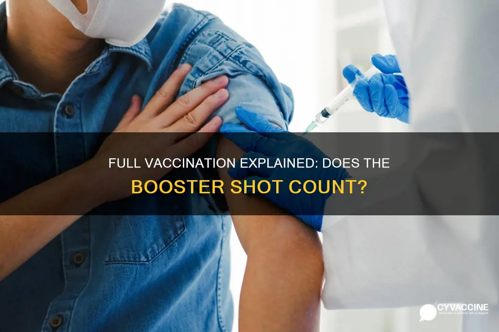 does full vaccination include the booster