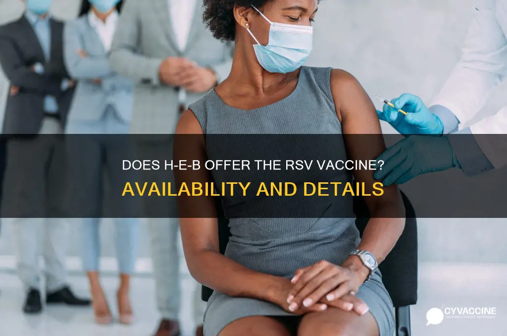 does heb have the rsv vaccine