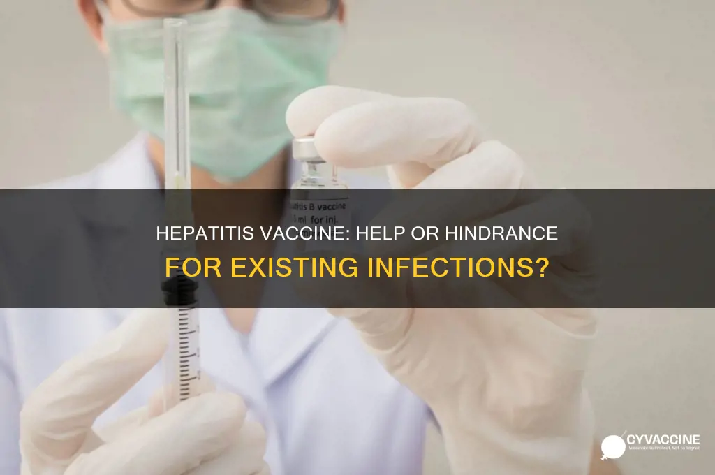 does hepatitis vaccine harm if you already infected