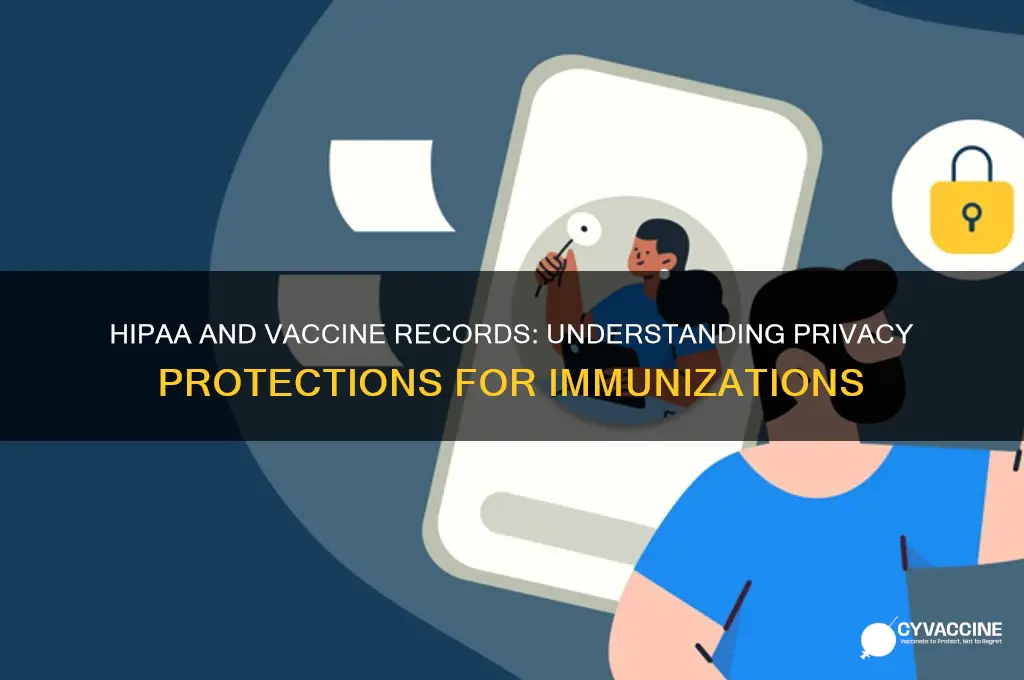 does hipaa protect against vaccine records