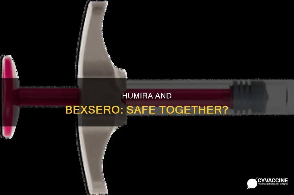 does humira vaccine have any conflict with bexsero vaccine