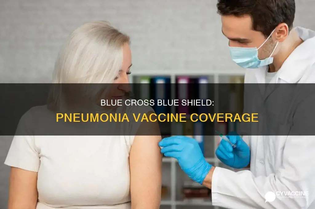 does insurance pay for pneumonia vaccine blue cross blue shield