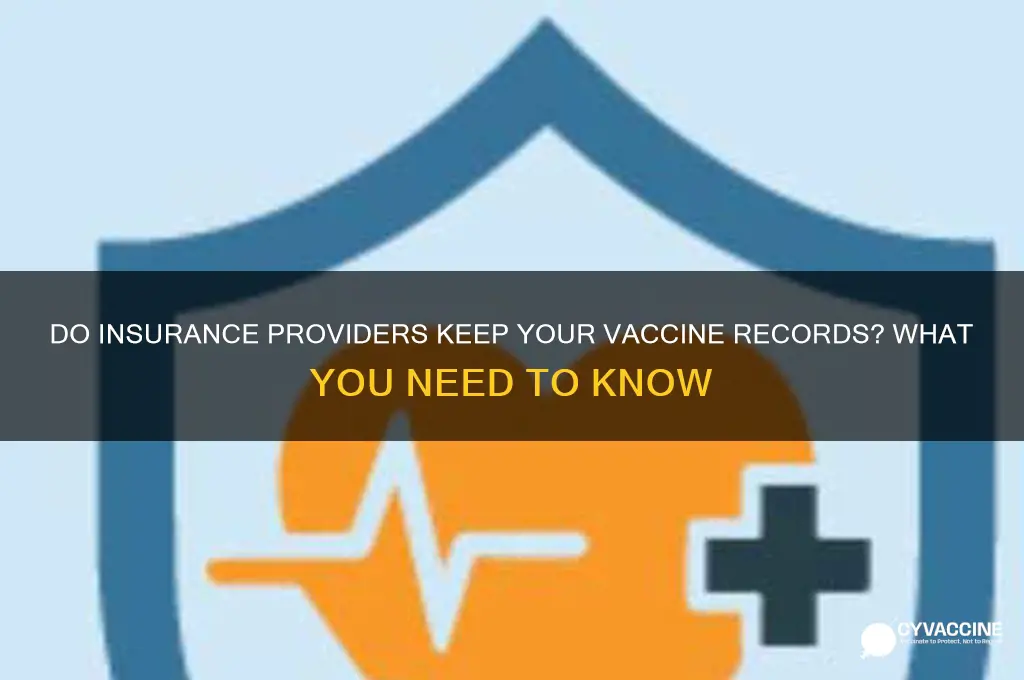 does insurance provider have vaccine records