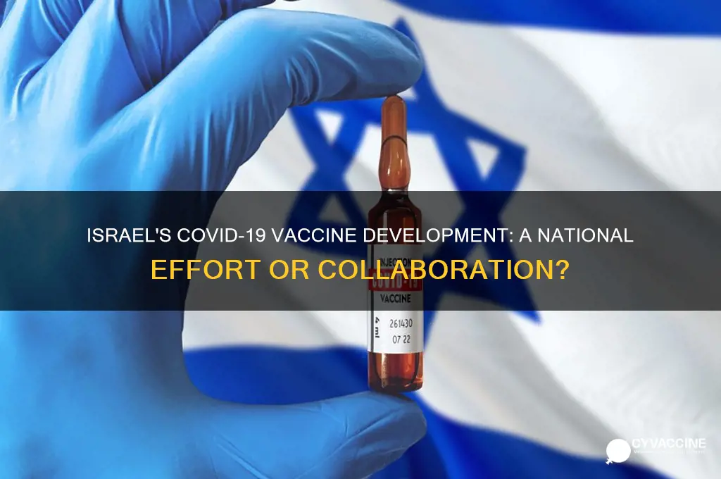 does israel have its own vaccine