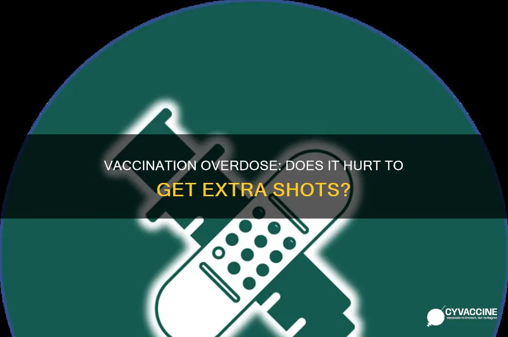 does it hurt you to revive extra vaccinations