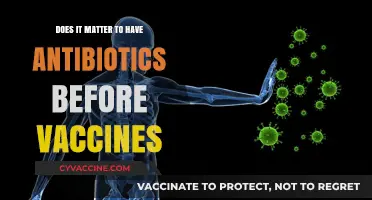 Antibiotics and Vaccines: What's the Connection?