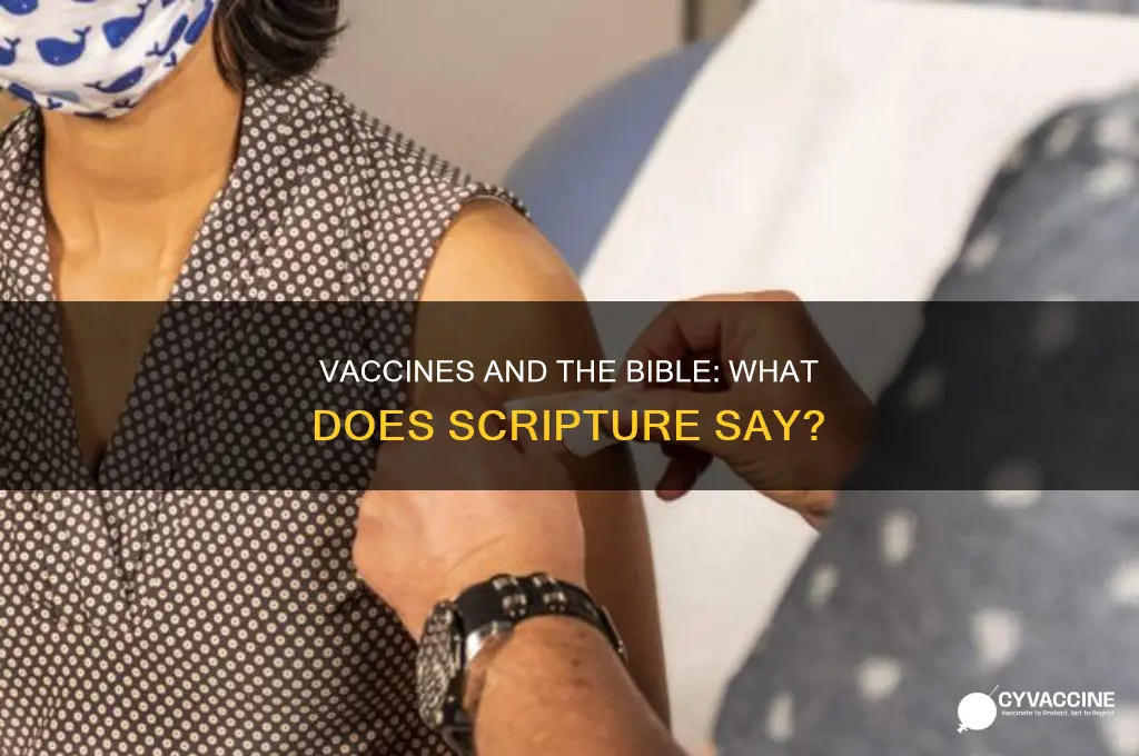 does it say anything in the bible about vaccines
