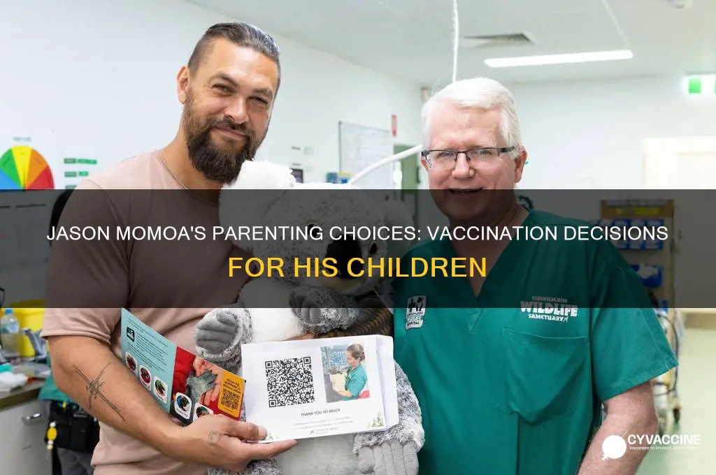 does jason momoa vaccinate his kids