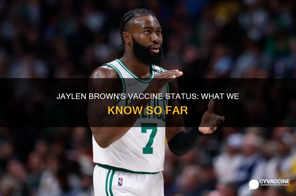 does jaylen brown have the vaccine