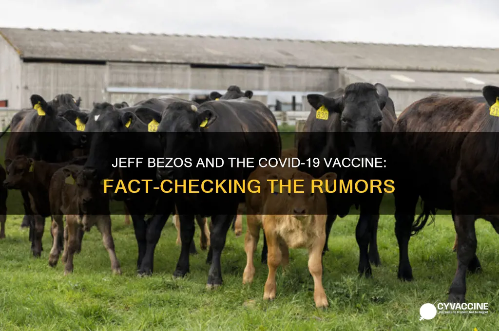 does jeff bezos have the vaccine