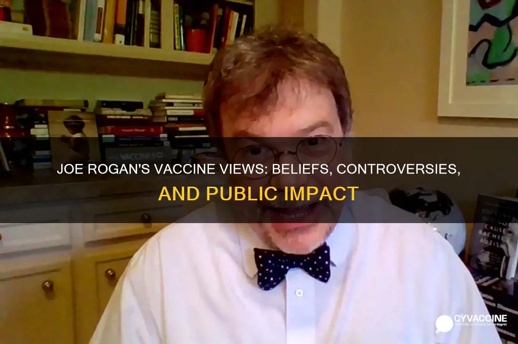 does joe rogan believe in vaccines