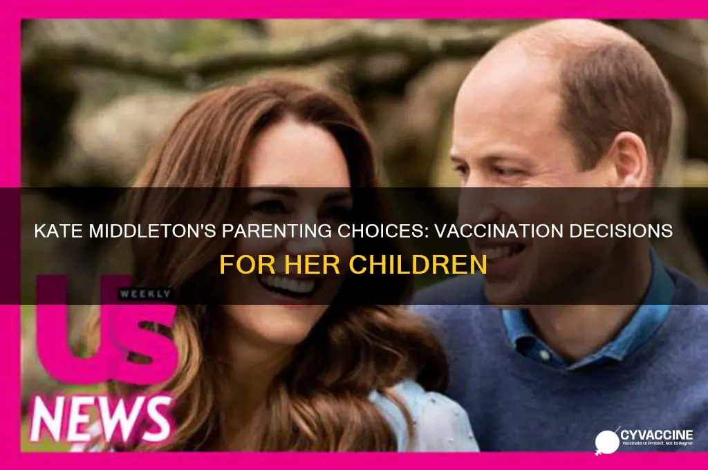 does kate middleton vaccinate her children