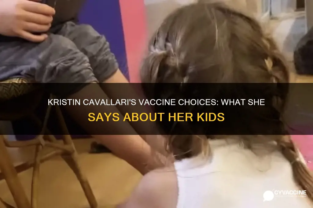 does kristin cavallari vaccinate her kids