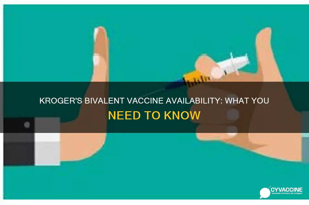 does kroger have the bivalent vaccine