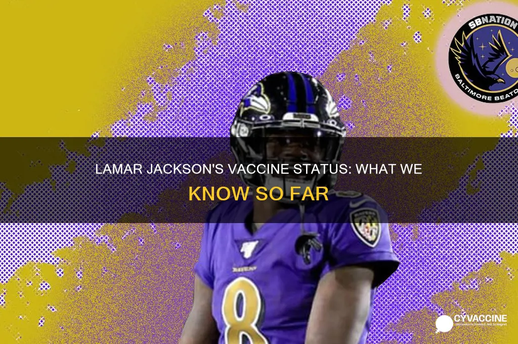does lamar jackson have the vaccine