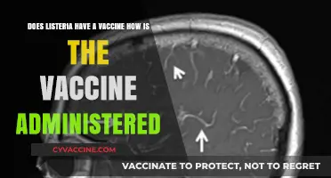 Listeria Vaccine: How is it Administered?