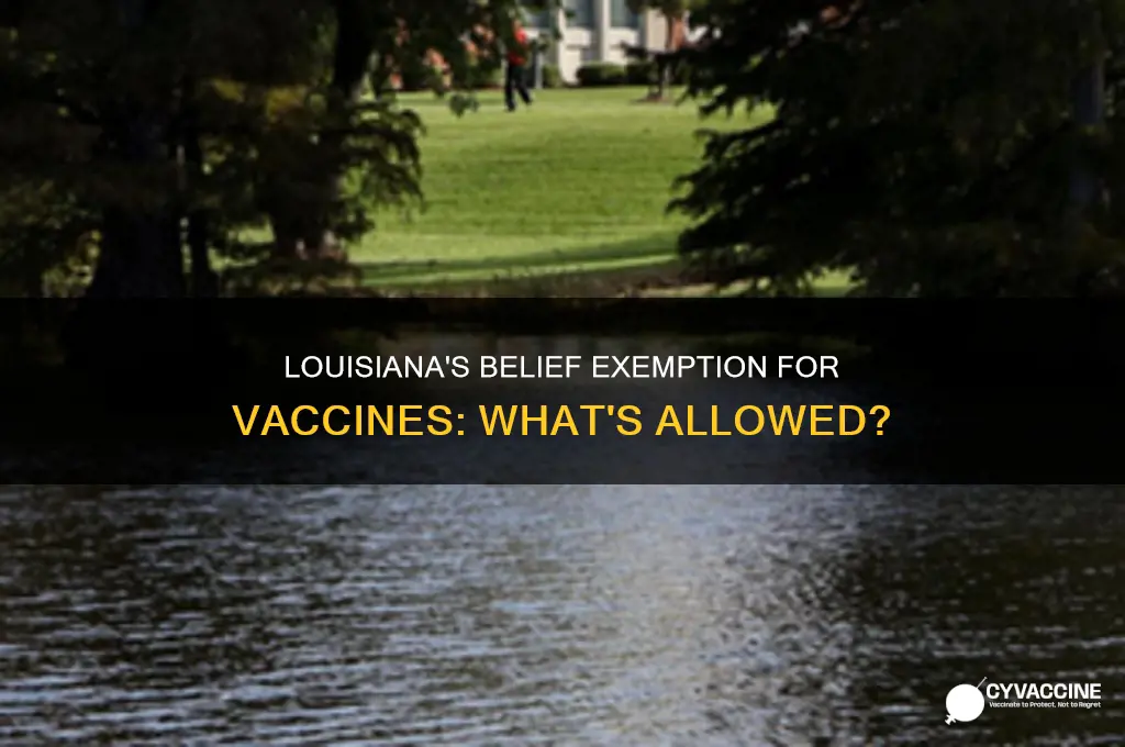 does louisiana allow a belief exemption for vaccines