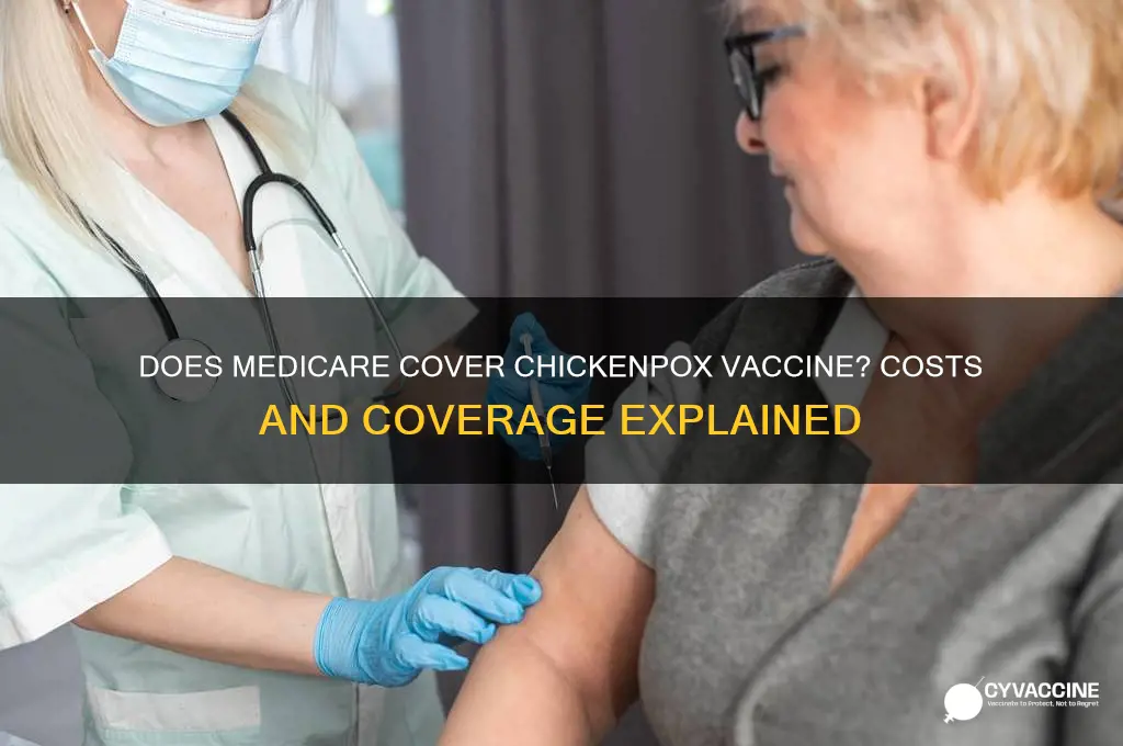 does medicare pay for chickenpox vaccine