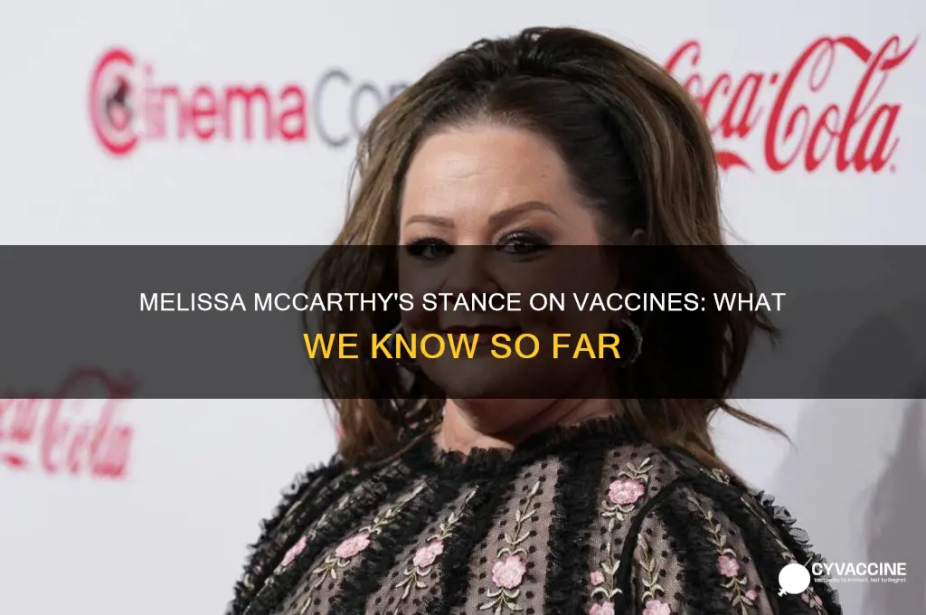does melissa mccarthy believe in vaccines