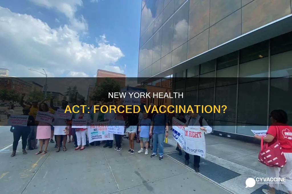 does ny health act force new yorkers to vaccinate