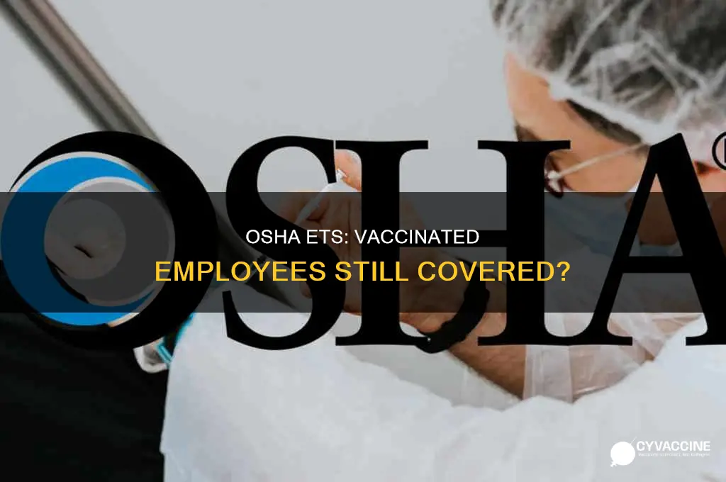 does osha ets apply to fully vaccinated employees
