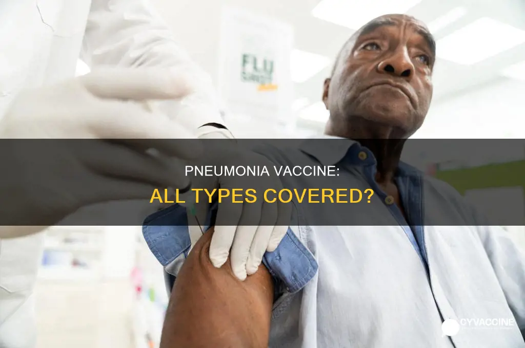 does pneumonia vaccine prevent all types of pneumonia