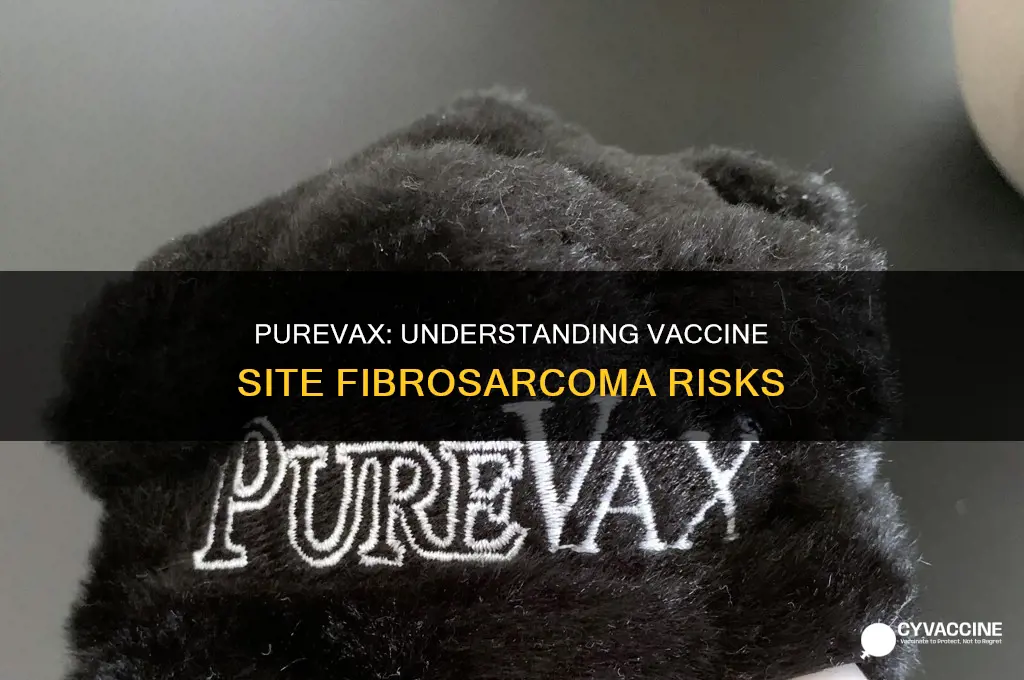 does purevax have less risk of vaccine site fibrosarcoma