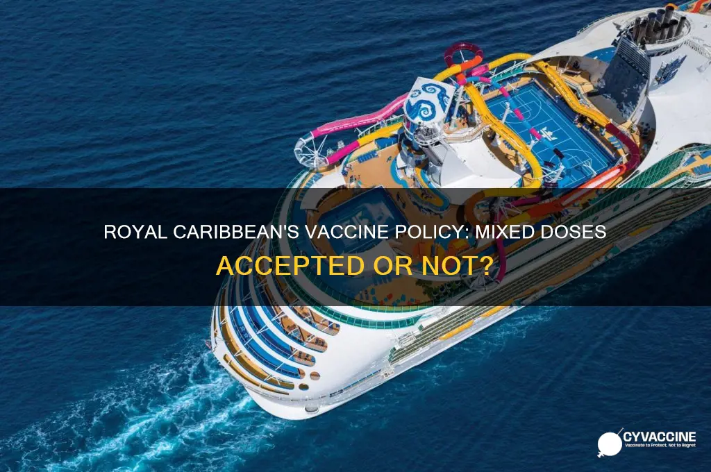 does royal caribbean accept mixed vaccines