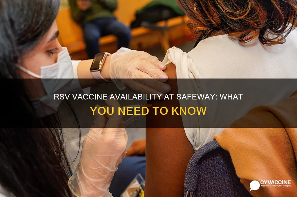 does safeway have the rsv vaccine