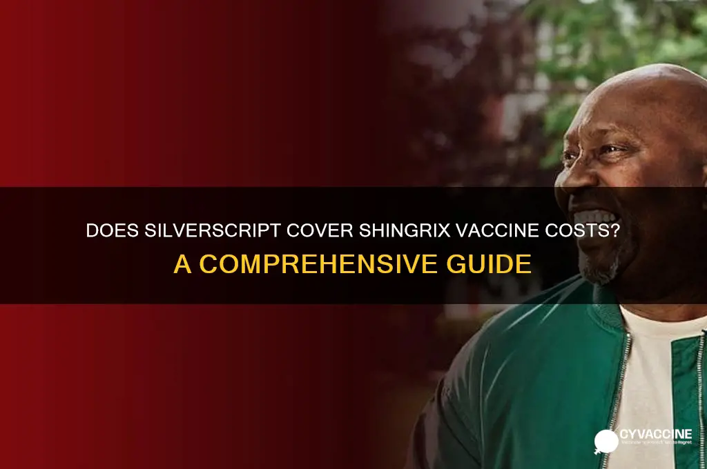 does silverscript pay for shingrix vaccine