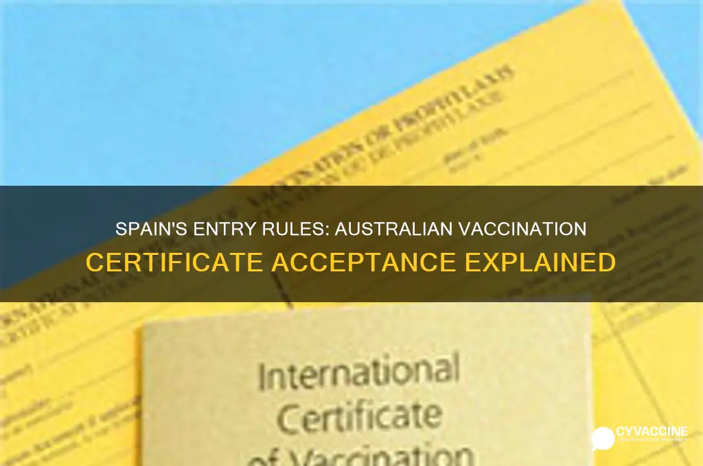 does spain accept australian vaccination certificate