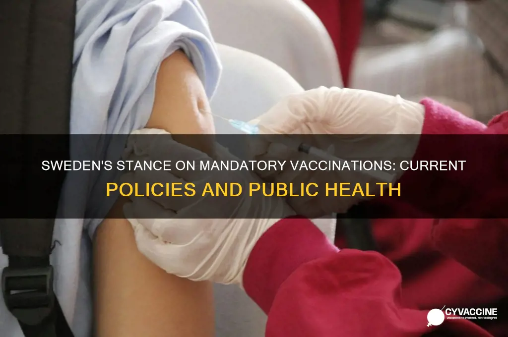 does sweden still ban mandatory vaccinations
