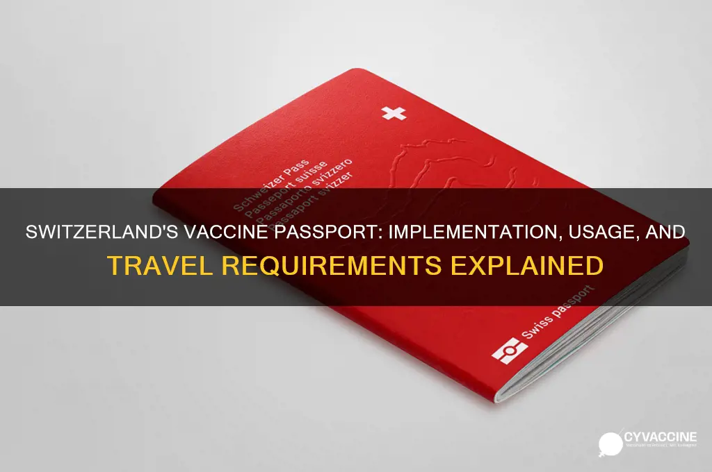 does switzerland have a vaccine passport