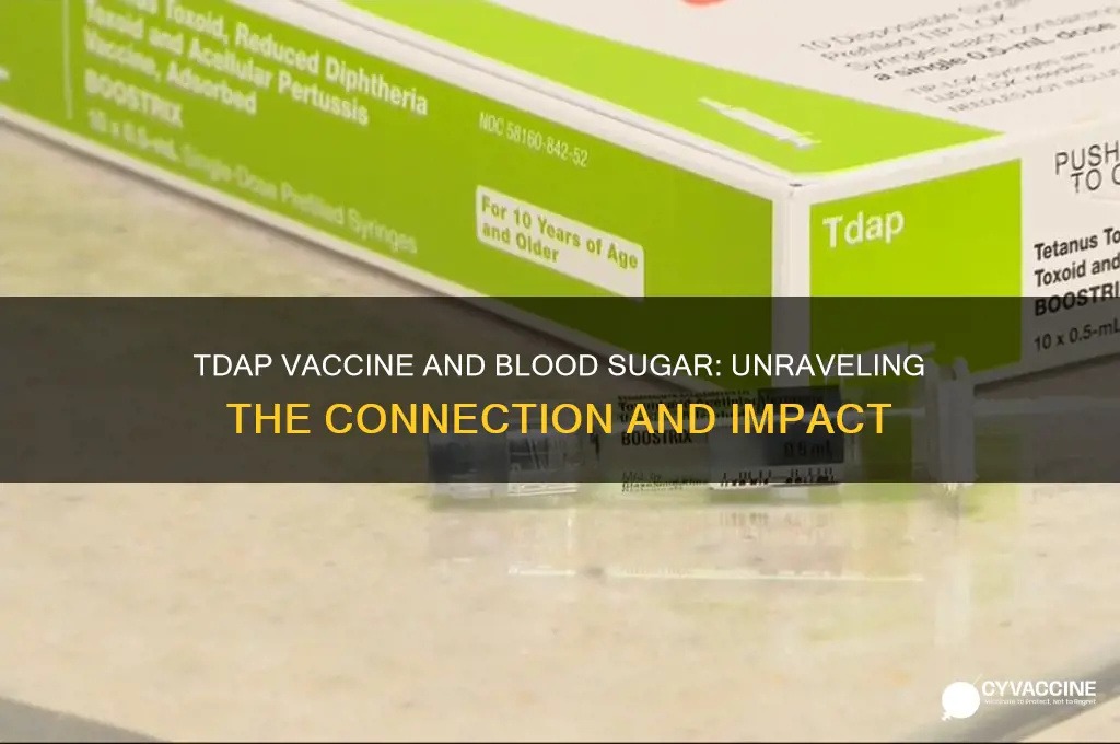 does tdap vaccine affect blood sugar