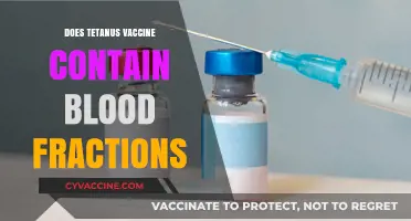 Tetanus Vaccine and Blood Fractions: Unraveling the Ingredients and Safety