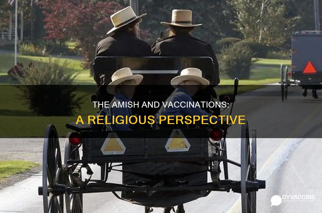 does the amish religion believe in medical vaccinations