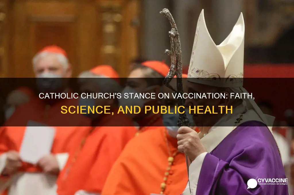 does the catholic church support vaccination