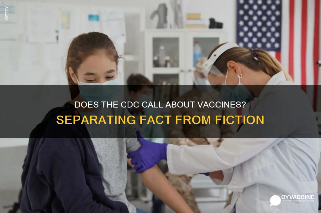 does the cdc call about vaccines
