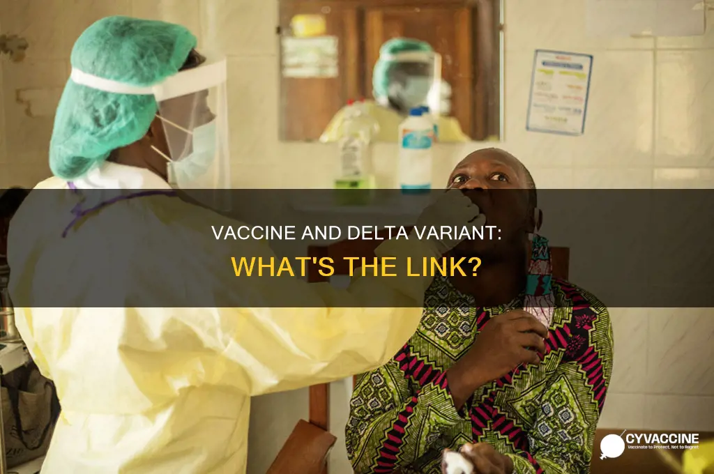 does the delta variant come from the vaccine
