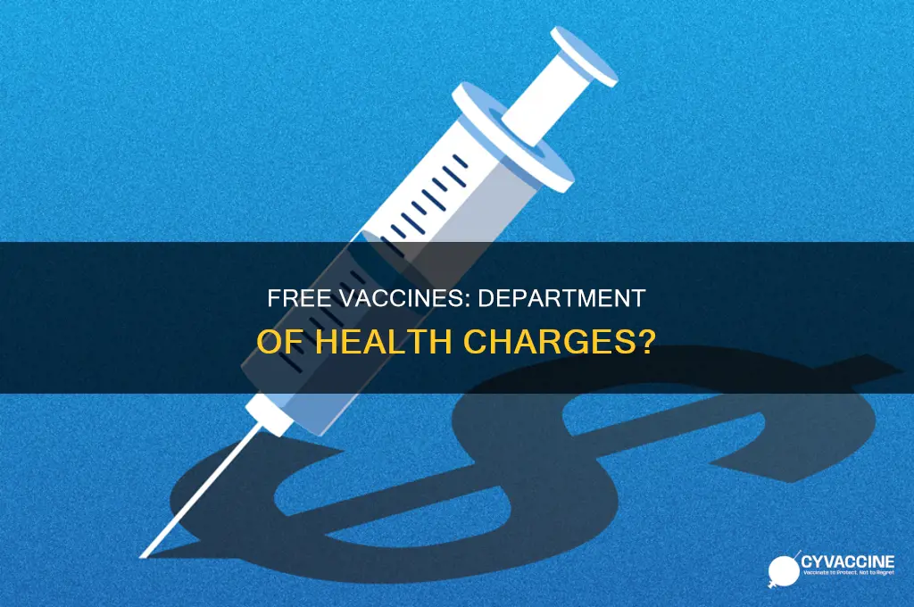 does the department of health charge for vaccines